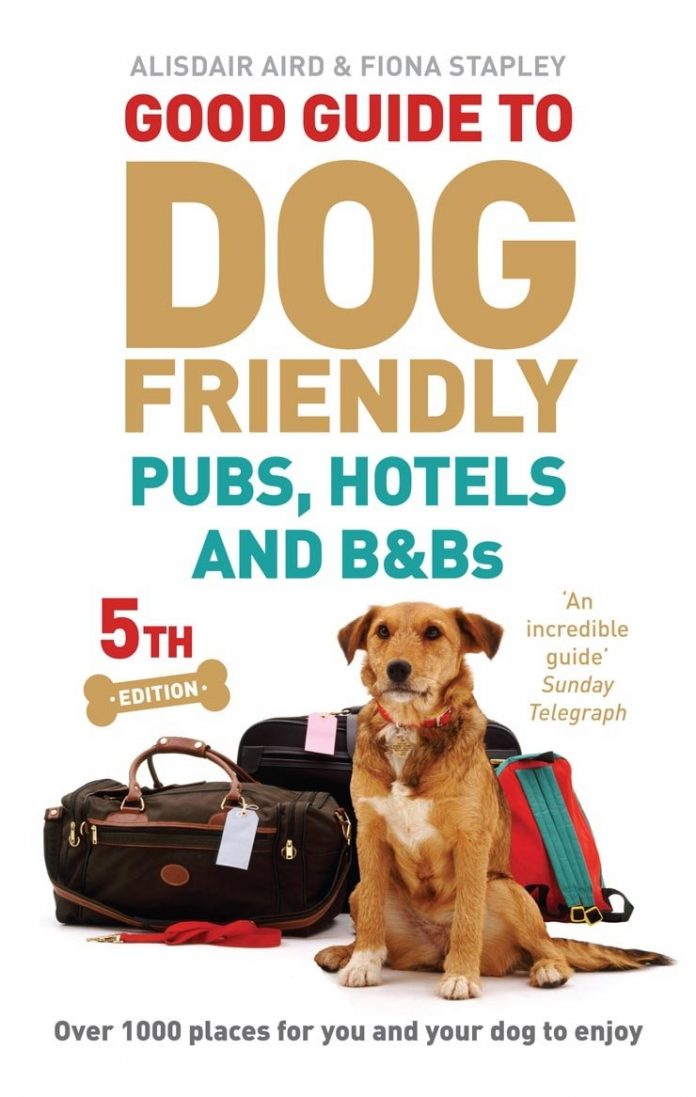 Good Guide to Dog Friendly Pubs, Hotels and B&Bs Good Guide to Dog Friendly Pubs, Hotels and B&Bs