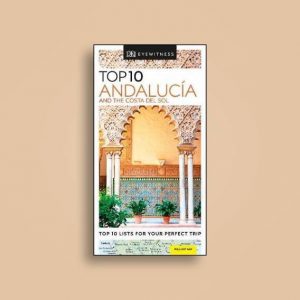 Top 10 Andalucía and the Costa del Sol DK